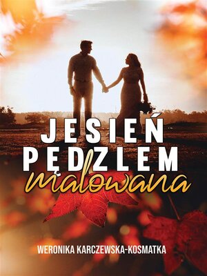 cover image of Jesień pędzlem malowana